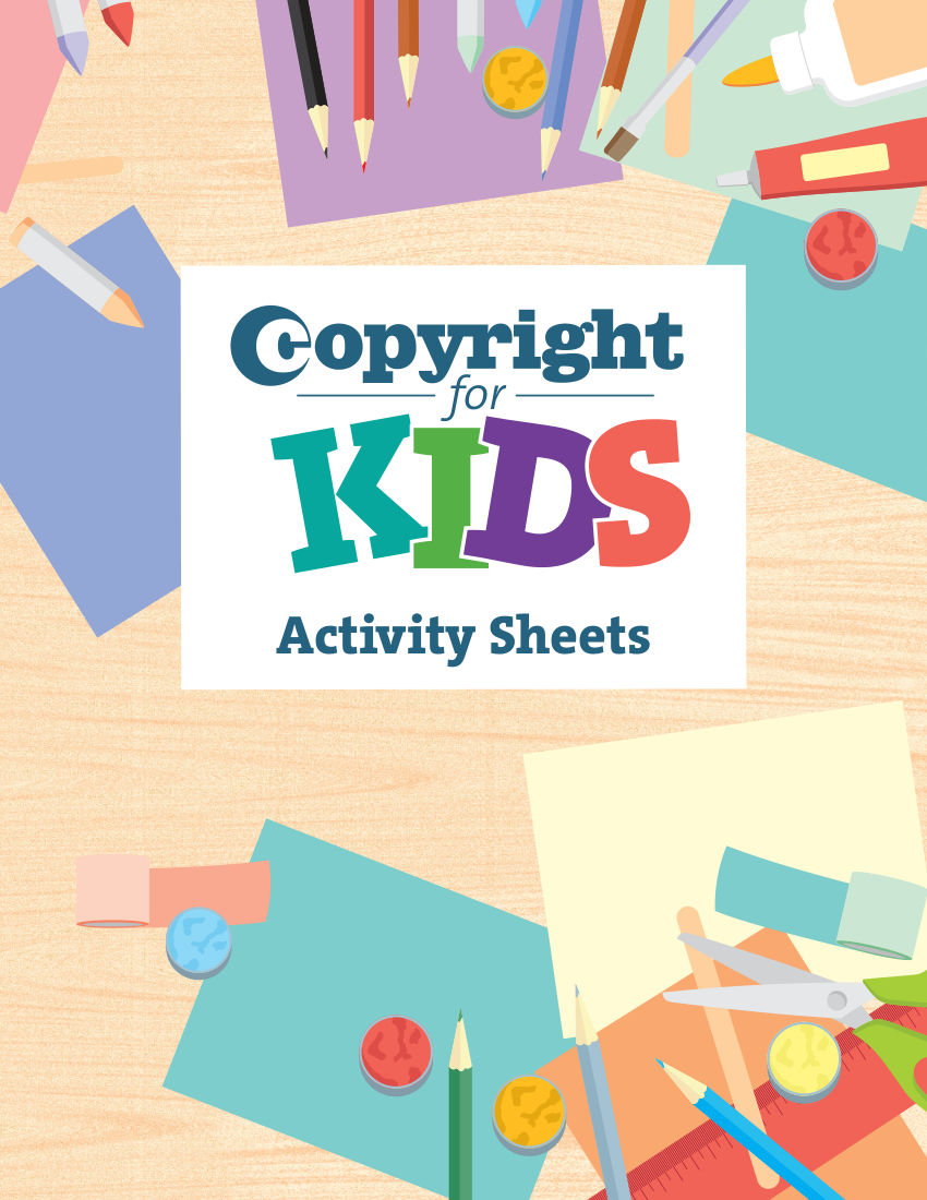 Copyright For Kids Activity Sheets