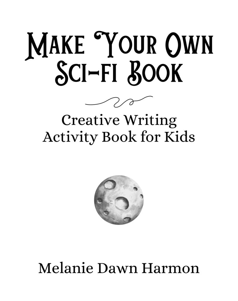 Make Your Own Story - Science Fiction